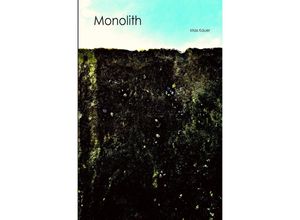 9783745067729 - Monolith - Max Kauer Kartoniert (TB)