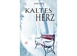 9783745070651 - Kaltes Herz - Ana Dee Kartoniert (TB)