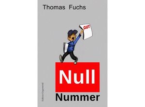 9783745075588 - Nullnummer - Thomas Fuchs Kartoniert (TB)