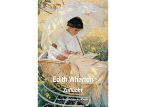 9783745075779 - Zuflucht - Edith Wharton Kartoniert (TB)