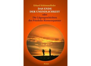 9783745076141 - Das Ende der Unendlichkeit - Erhard Schümmelfeder Kartoniert (TB)