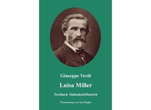 9783745077735 - Luisa Miller Italienisch Deutsch - Giuseppe Verdi Kartoniert (TB)