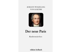 9783745077940 - Der neue Paris - Johann Wolfgang von Goethe Kartoniert (TB)