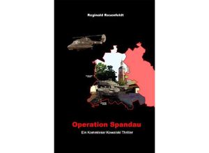 9783745079418 - Operation Spandau - Reginald Rosenfeldt Kartoniert (TB)