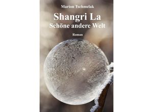 9783745080230 - Shangri La - Marion Tschmelak Kartoniert (TB)