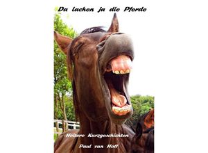 9783745086713 - Da lachen ja die Pferde - Paul van Hoff Kartoniert (TB)