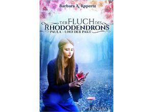 9783745087840 - Der Fluch des Rhododendrons Bd1 - Barbara Ropertz Kartoniert (TB)