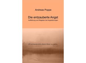 9783745087970 - Die entzauberte Angst - Andreas Poppe Kartoniert (TB)