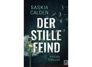9783745090581 - Der stille Feind - Saskia Calden Kartoniert (TB)