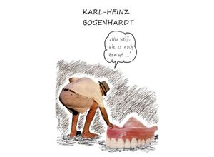 9783745092134 - WER WEIß WIE ES NOCH KOMMT - Karl-Heinz Bogenhardt Kartoniert (TB)