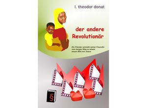 9783745093254 - an ihren Früchten   der andere Revolutionär - L Theodor Donat Kartoniert (TB)