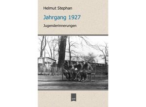 9783745094251 - Jahrgang 1927 - Helmut Stephan Kartoniert (TB)