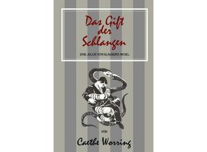 9783745096026 - Das Gift der Schlangen - Caethe Worring Kartoniert (TB)