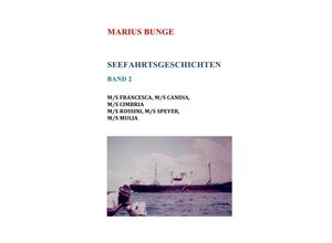 9783745096095 - SEEFAHRTSGESCHICHTEN - Marius Bunge Kartoniert (TB)