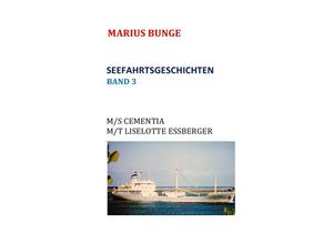 9783745096149 - SEEFAHRTSGESCHICHTEN - Marius Bunge Kartoniert (TB)