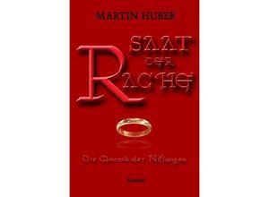 9783745097023 - SAAT DER RACHE - Martin Huber Kartoniert (TB)