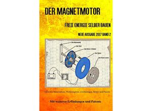 9783745097818 - Der Magnetmotor - Patrick Weinand Kartoniert (TB)