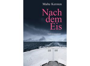 9783745098235 - Nach dem Eis - Malte Kersten Kartoniert (TB)