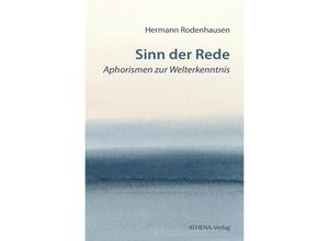 9783745511642 - Sinn der Rede - Hermann Rodenhausen Kartoniert (TB)