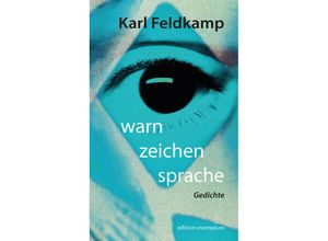 9783745511659 - Edition Exemplum   warn zeichen sprache - Karl Feldkamp Kartoniert (TB)