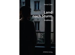 9783745511666 - Land nach Sturm - Anna Cron Kartoniert (TB)