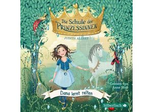 9783745600230 - Die Schule der Prinzessinnen - 2 - Dana lernt reiten - Judith Allert (Hörbuch)