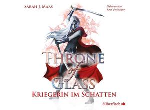 9783745600865 - Throne of Glass - 2 - Kriegerin im Schatten - Sarah J Maas (Hörbuch)