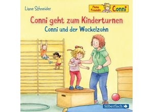 9783745601084 - Meine Freundin Conni - Conni geht zum Kinderturnen   Conni und der Wackelzahn (Meine Freundin Conni - ab 3)1 Audio-CD - Liane Schneider (Hörbuch)