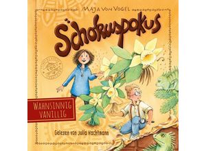 9783745601121 - Schokuspokus - 2 - Wahnsinnig vanillig - Maja Von Vogel (Hörbuch)