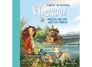 9783745604412 - Flusskind - 2 - Millilu und der Duft der Farben - Sabine Bohlmann (Hörbuch)