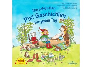 9783745605044 - Die schönsten Pixi-Geschichten für jeden Tag2 Audio-CD - Rüdiger Paulsen Margit Auer Katharina E Volk (Hörbuch)