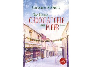 9783745700404 - Die kleine Chocolaterie am Meer - Caroline Roberts Taschenbuch