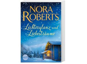 9783745700633 - Lichterglanz und Liebesträume - Nora Roberts Kartoniert (TB)