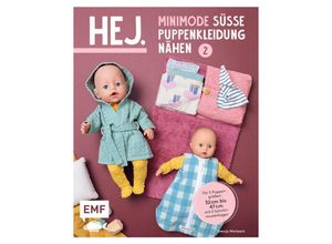 9783745913606 - Hej Minimode - Süße Puppenkleidung nähen 2 - Svenja Morbach Kartoniert (TB)