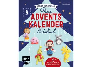 9783745916478 - Mein Adventskalender-Häkelbuch Helden der Kindheit - Merry X-Mas - Linda Urbanneck Gebunden