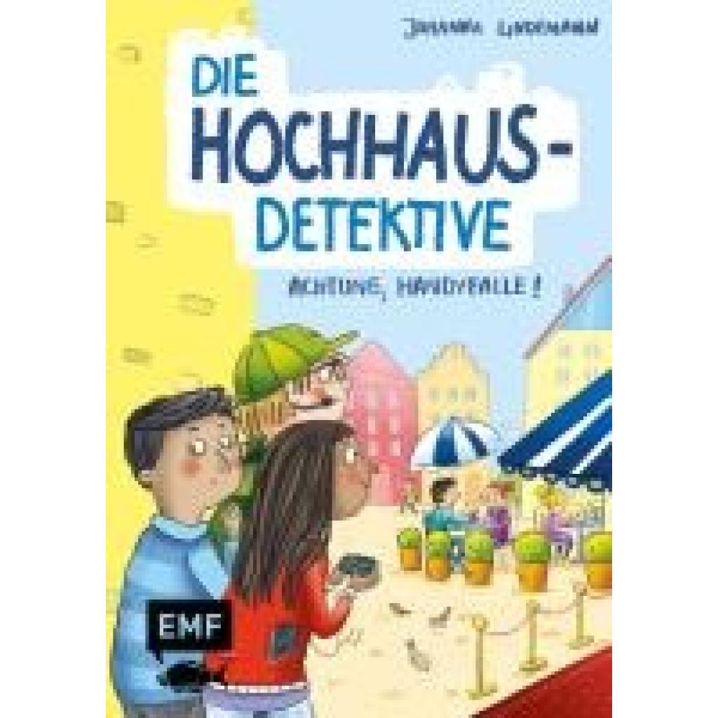 9783745917802 - Lindemann Johanna Die Hochhaus-Detektive - Achtung Handyfalle! (Die Hochhaus-Detektive-Reihe Band 2)