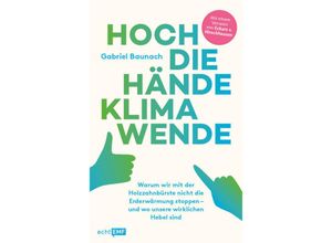 9783745918427 - Hoch die Hände Klimawende! - Gabriel Baunach Kartoniert (TB)