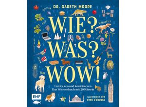 9783745918731 - Wie? Was? Wow! - Gareth Moore Gebunden