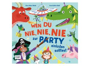 9783745918892 - Wen du nie nie nie zur Party einladen solltest - Clare Helen Welsh Gebunden