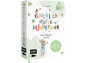 9783745919448 - Glücklich mutig wunderbar - Dein fröhliches Journal - Nicki Pollmeier Gebunden