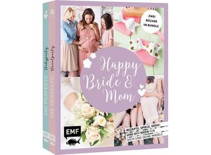 9783745919608 - Happy Bride & Mom Der perfekte Junggesellinnenabschied und Babyshower-Party - Jessica Stuckstätte Karin Heimberger-Preisler Daniela Fugger Kartoniert (TB)