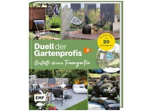 9783745921953 - Duell der Gartenprofis - Gestalte deinen Traumgarten - Das Buch zur Gartensendung im ZDF - Michael Breckwoldt Gebunden