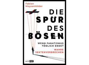 9783745922479 - Die Spur des Bösen - Fabian Maysenhölder Kartoniert (TB)