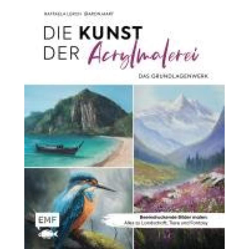 9783745924503 - Lerch Raffaela Die Kunst der Acrylmalerei - das Grundlagenwerk