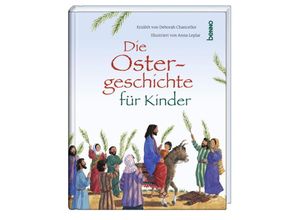 9783746263076 - Die Ostergeschichte für Kinder - Deborah Chancellor Gebunden