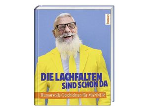 9783746264325 - Die Lachfalten sind schon da Gebunden