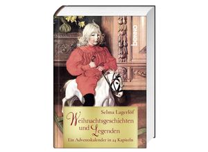 9783746264363 - Weihnachtsgeschichten und Legenden - Selma Lagerlöf Gebunden