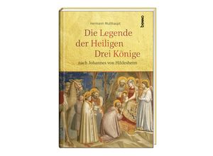 9783746264493 - Die Legende der Heiligen Drei Könige - Hermann Multhaupt Gebunden