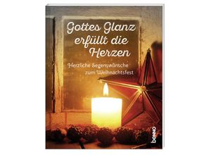 9783746266817 - Geschenkheft »Gottes Glanz erfüllt die Herzen« Kartoniert (TB)