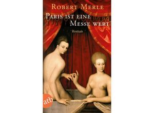 9783746612089 - Paris ist eine Messe wert - Robert Merle Taschenbuch